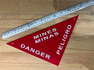 Guantanamo Bay U.S. Naval Base Danger Mines sign Guantanamo Bay U.S. Naval Base Danger Mines sign