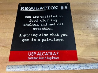 Alcatraz 1934-1963 Regulation #5 Institution Rules and Regulations Alcatraz 1934-1963 Regulation #5 Institution Rules and Regulations